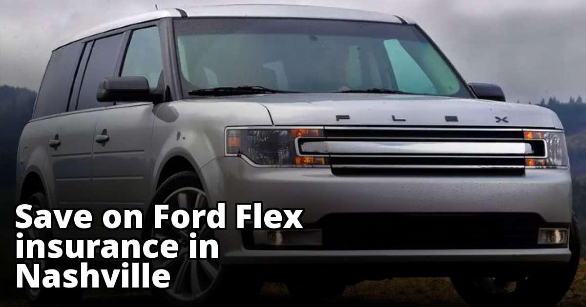 Affordable Insurance for a Ford Flex in Nashville